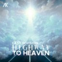 Last Division - Highway To Heaven (Extended Mix)