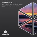 Didascalis, Inkognito Records - You Don\'t Know (Original Mix)