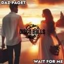 Daz Paget - Wait For Me