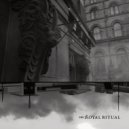 The Royal Ritual - Modes of Violence (Live)