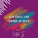 ALB CHILL LAB & Drone In Ibiza - Vetem Ty (SHQIP DEEP Remix)