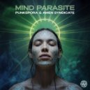 PunkSpora & Amen Syndicate - mind parasite