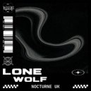 Nocturne UK - Lone Wolf (Original Mix)