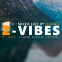 Hanafi - Classic Hits Reimagined ?| DJ Hanafi • Set #004: Remixed Grooves [Afro & Deep Set] ??