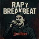 JJMillon - Rap Y Breakbeat