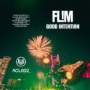 FL!M - Good Intention ()
