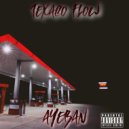 Aye Ban - Texaco Flow ()