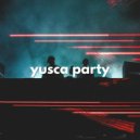 Yusca - Party 169 Summer Edition