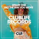 Steam One - Like The Way You Move (Original Mix)