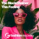 The BlockChainer - This Feeling (Original Mix)