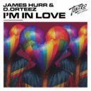 James Hurr & D.Orteez - I\'m In Love (Extended Mix)