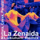 Stefano Mattara, Marco Cavax & Luca Peruzzi - La Zenaida (Lukulum Extended Remix)