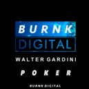 Walter Gardini - Poker (Original Mix)