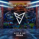 Mike & Me - FREAK (Extended Mix)