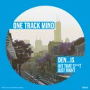 Den...iS - Hit That Shit Just Right (Original Mix)