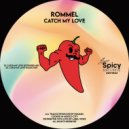 Rommel - Catch My Love (Extended Mix)