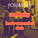 RobJamWeb - Satisfy Instrumental Dub