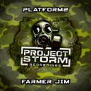 Platform2 - Farmer Jim (Tradesmen\'s Entrance Remix)