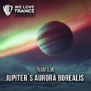 Ivan G.M. - Jupiter's Aurora Borealis