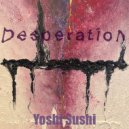 Yoshi Sushi - Desperation (Original Mix)