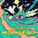 Panca Borneo - Watch Your Back (Original Mix)