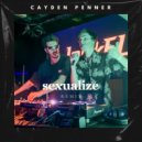 Cayden Penner & JackEL Beats - Sexualize (Remix)