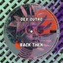 Dex Outro - Let\'s Do It ()