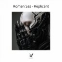 Roman Sas - Replicant (Original Mix)