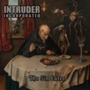 Intruder Inc. - The Sin Eater ()