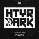 Vandal!sm - !nsane (Original Mix)