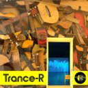 Outside Broadcast - Trance=R