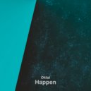 Oktai - Happen ()