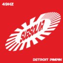 49hz - Detroit Pimpin (Radio Edit)