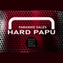 Paranoid Sales - Hard Papu (Original Mix)