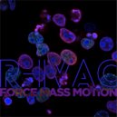 Force Mass Motion - R-iVAC