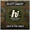 Scott Ducey - Jack In The Crack ()
