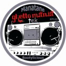 Manatane - Bootylicious
