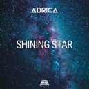 ADRICA - Shining Star (Original Mix)