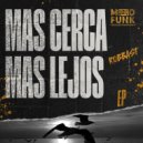 Robbast - Mas Lejos (Original Mix)