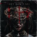 Captivator - They Don\'t See (Original Mix)