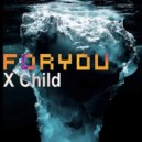X Child - Dance In The Mist ()