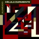 Célula durmiente - Alineado (Original Mix)