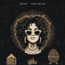 Dexx - Qué Rico