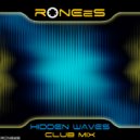 RONEeS - Hidden Waves (Club Mix)