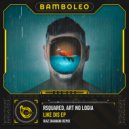 RSquared & ART NO LOGIA - Like Dis (Original Mix)