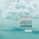 AFO, Labaci, Marco Malandra - African Rules (Afro House Mix)