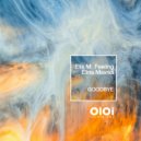Elis M. Feeling, Elina Mavridi - Goodbye (Deep House Mix)