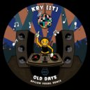 Kry (IT) - Old Days (Apilum Vocal Remix)