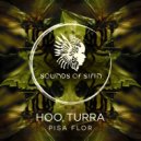 HOO, Turra - Pisa Flor (Extended Mix)