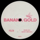 Gaspar Muniz, BENO & Banana Gold - Pólen (Original Mix)